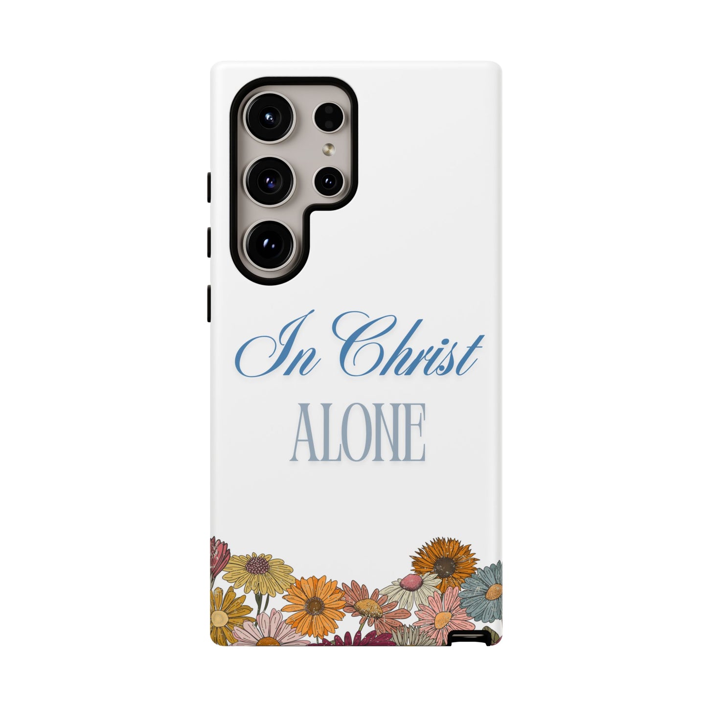 Hippies & Daisies "In Christ Alone" Tough Case for Samsung Smartphones