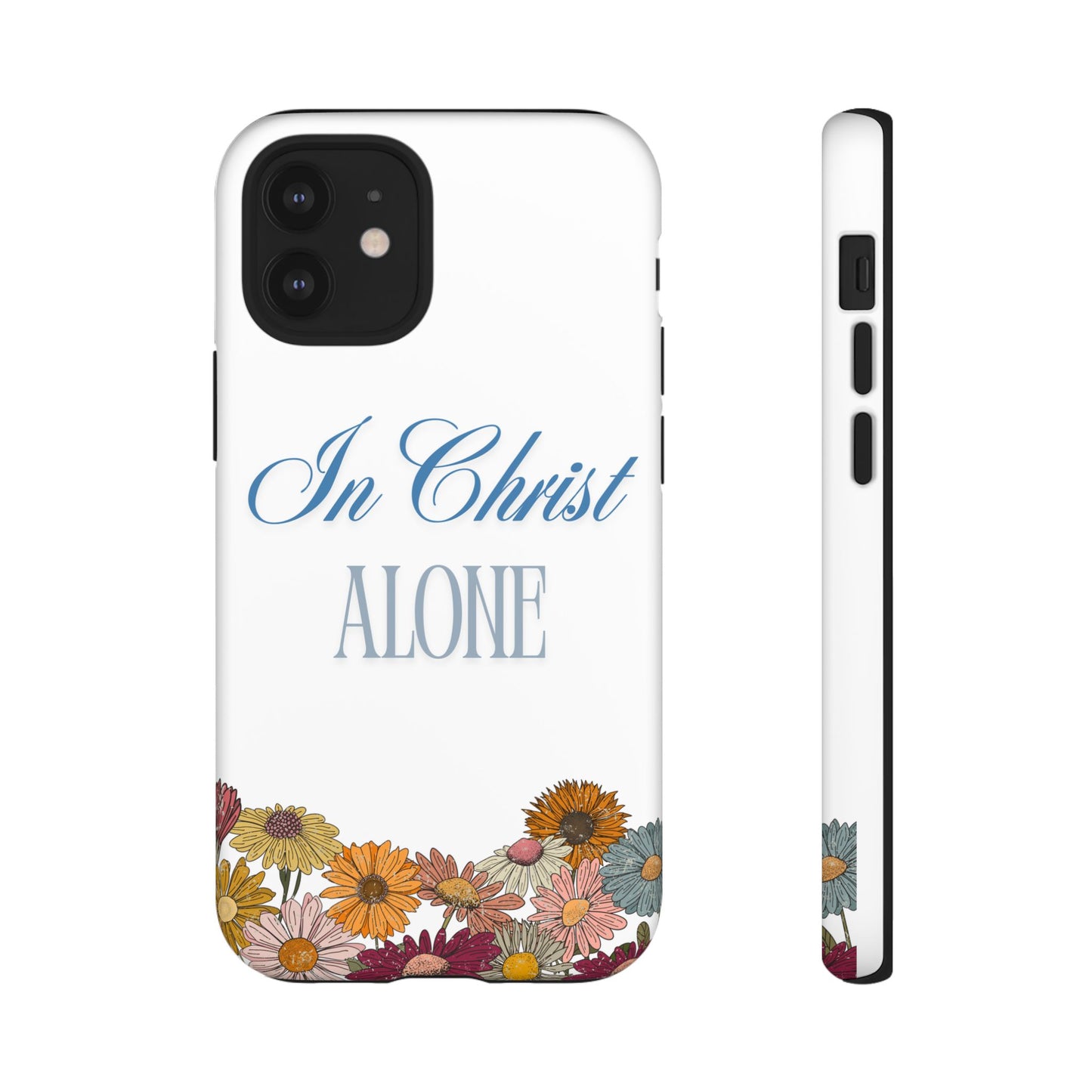 Hippies & Daisies "In Christ Alone" Tough Case for iPhone