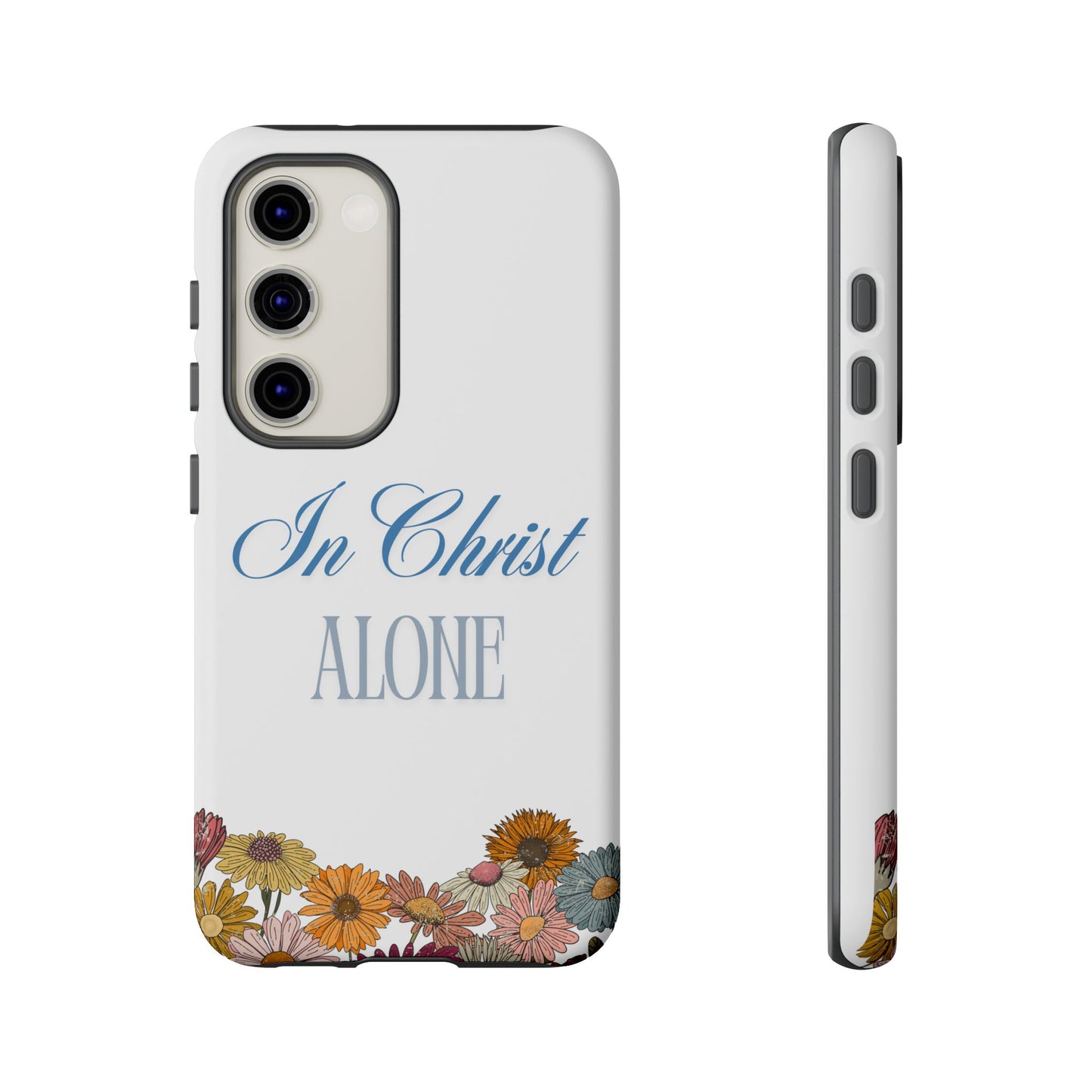 Hippies & Daisies "In Christ Alone" Tough Case for Samsung Smartphones