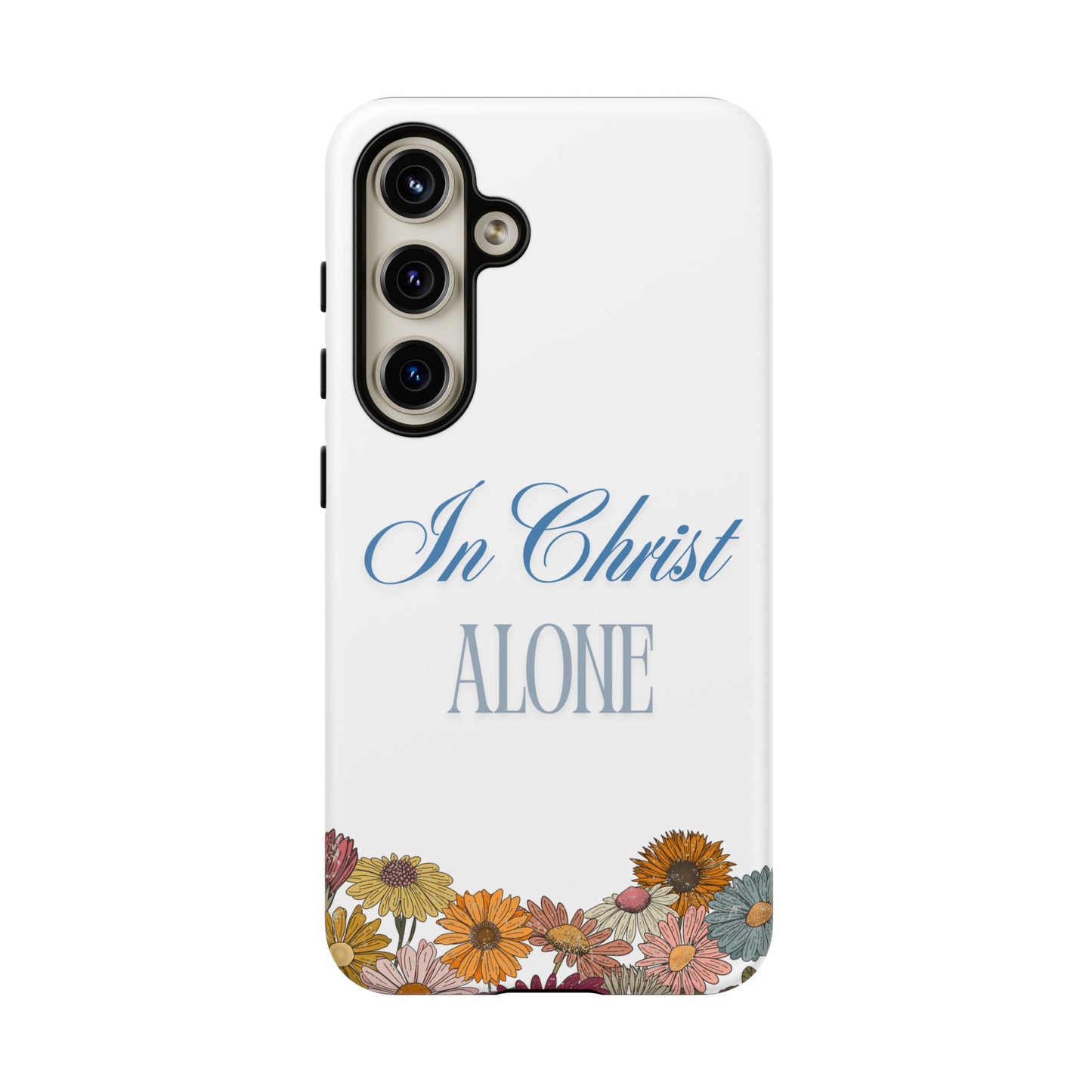 Hippies & Daisies "In Christ Alone" Tough Case for Samsung Smartphones
