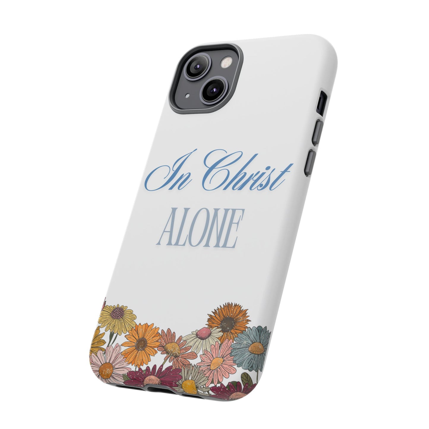 Hippies & Daisies "In Christ Alone" Tough Case for iPhone