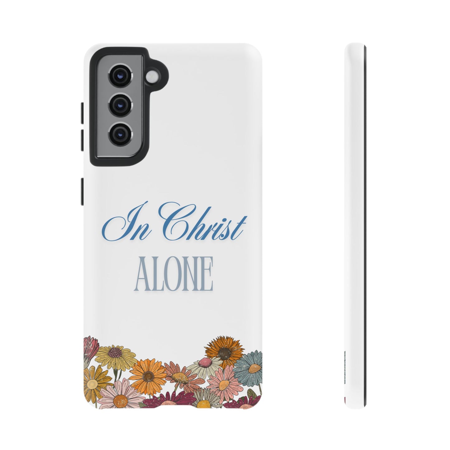 Hippies & Daisies "In Christ Alone" Tough Case for Samsung Smartphones