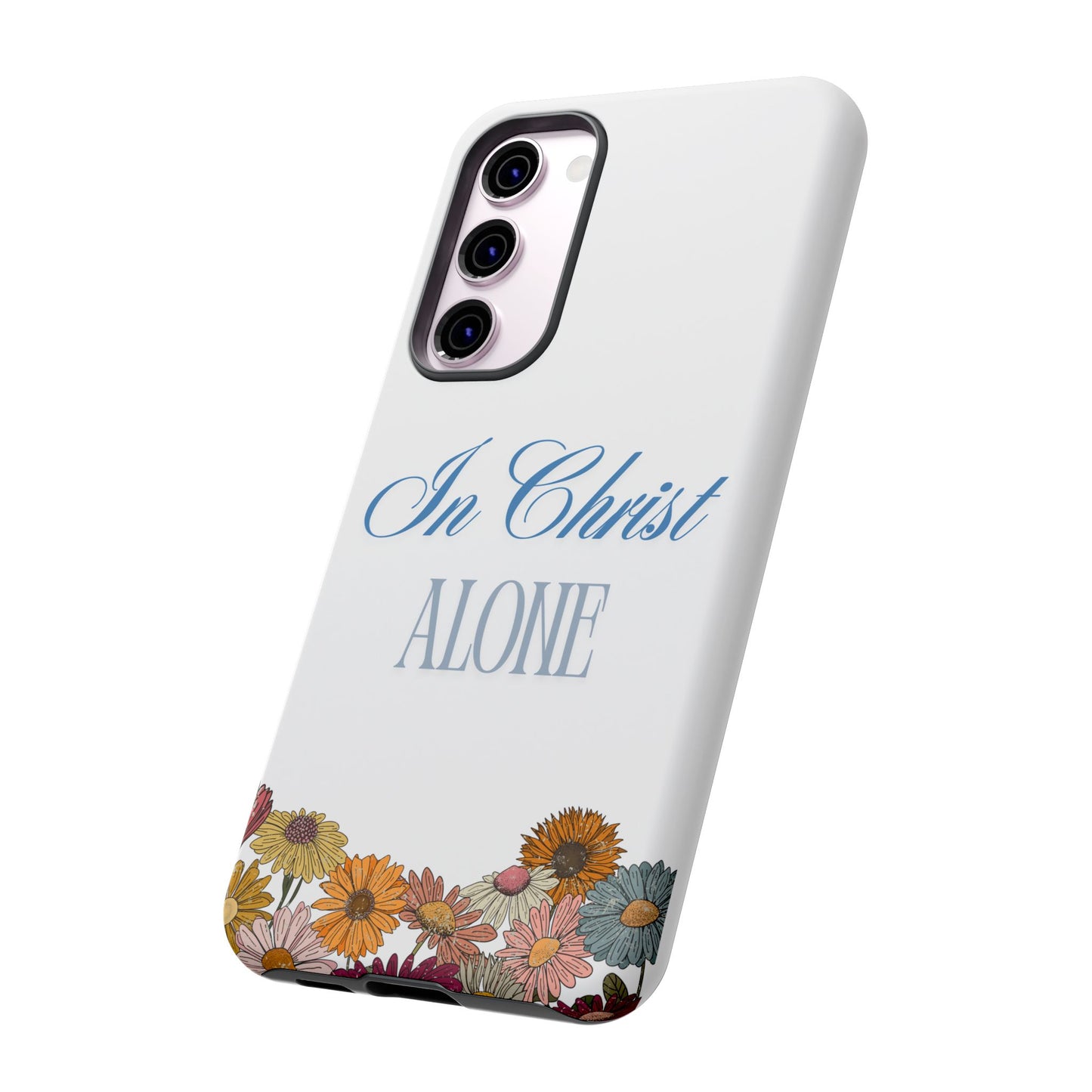 Hippies & Daisies "In Christ Alone" Tough Case for Samsung Smartphones