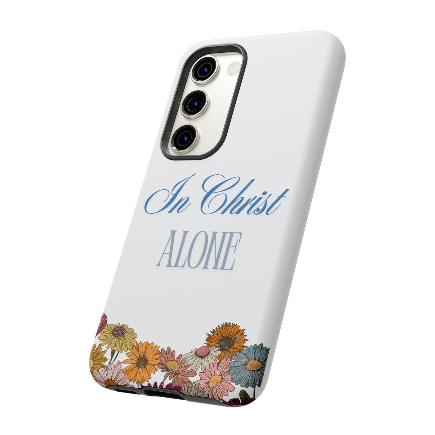 Hippies & Daisies "In Christ Alone" Tough Case for Samsung Smartphones