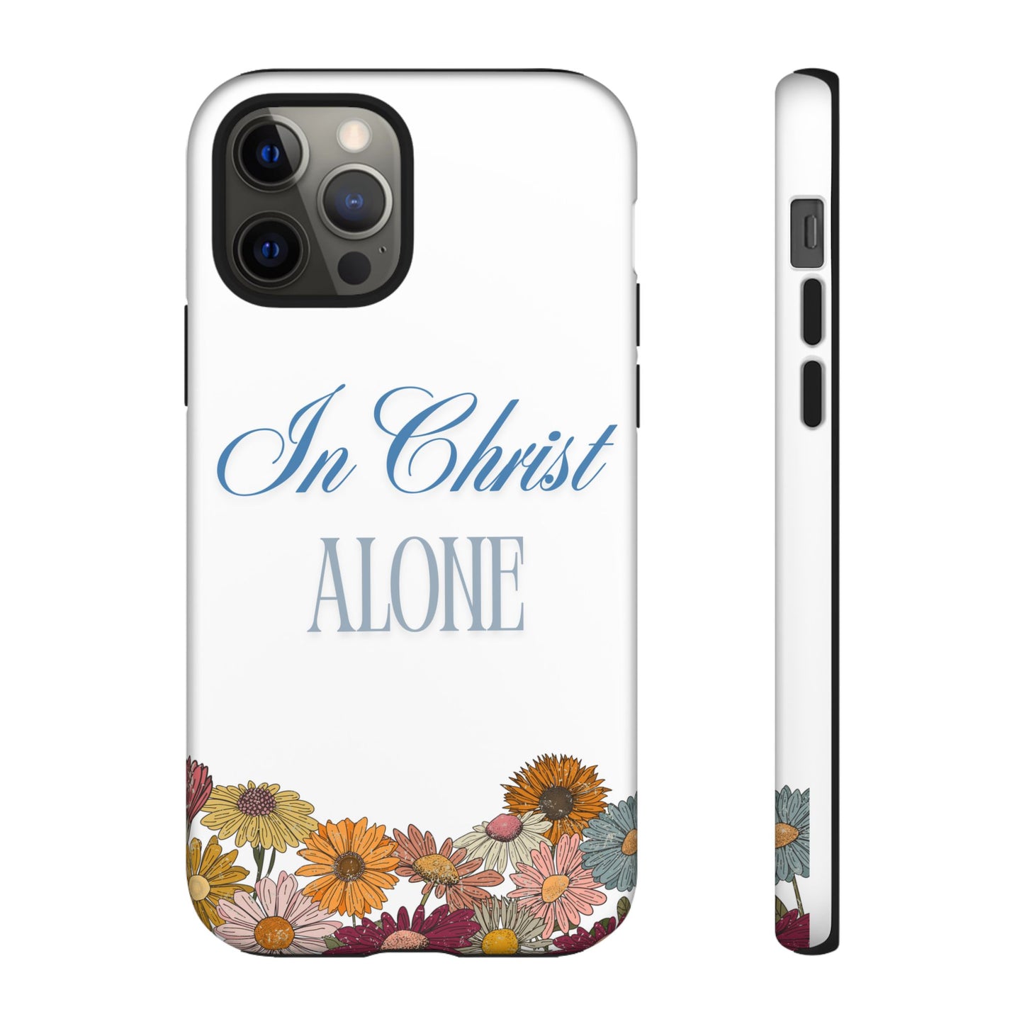 Hippies & Daisies "In Christ Alone" Tough Case for iPhone