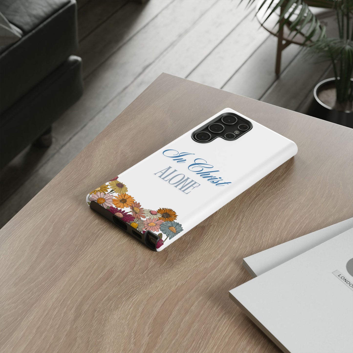 Hippies & Daisies "In Christ Alone" Tough Case for Samsung Smartphones