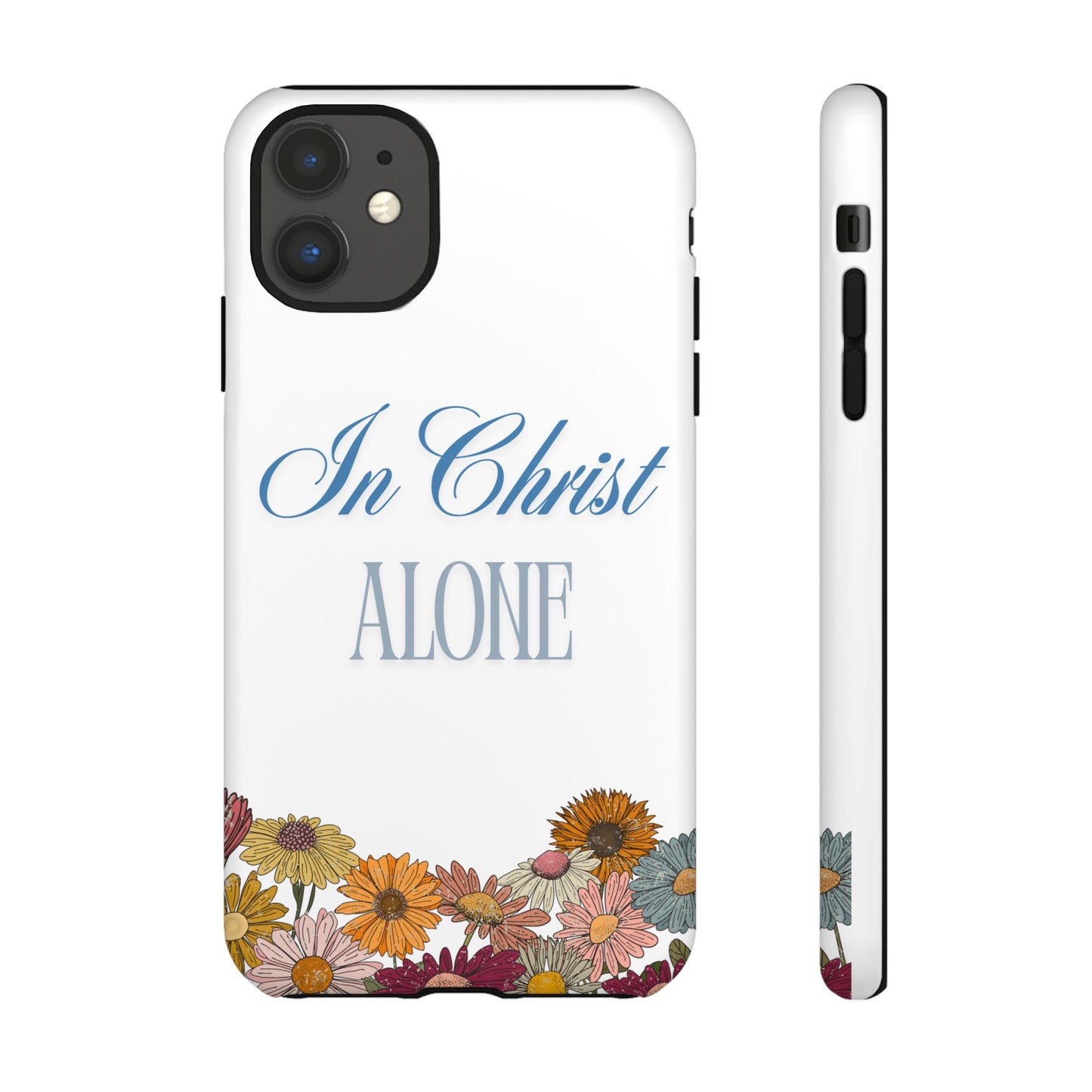 Hippies & Daisies "In Christ Alone" Tough Case for iPhone