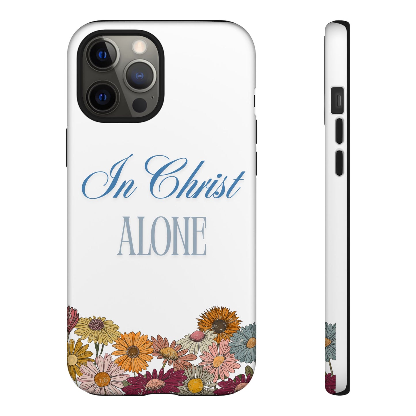 Hippies & Daisies "In Christ Alone" Tough Case for iPhone