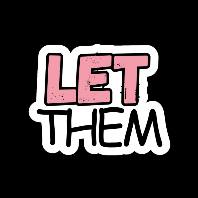 “Let Them” Sticker