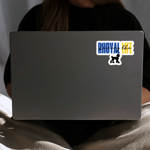 “Living the Royal Life” Vinyl Sticker