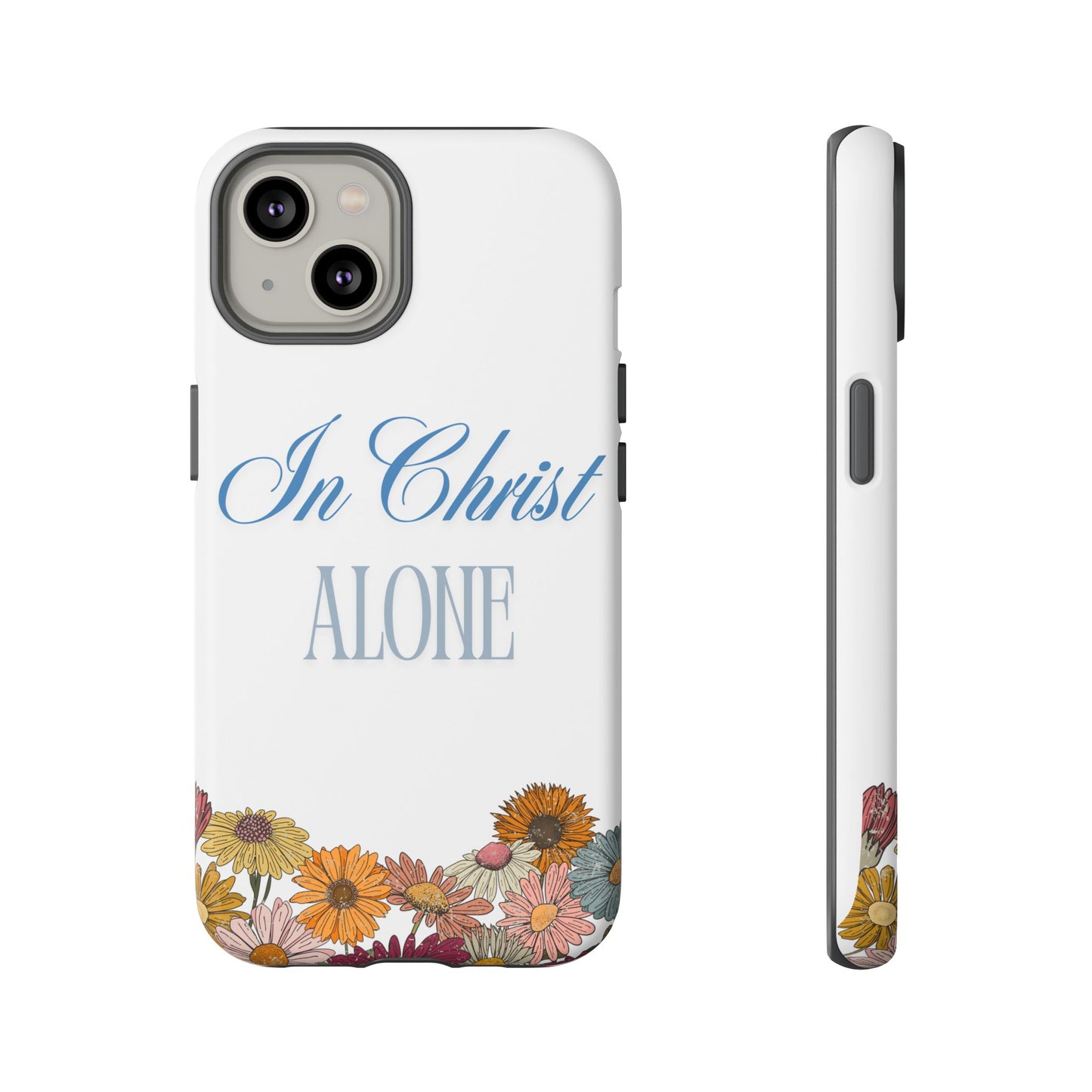 Hippies & Daisies "In Christ Alone" Tough Case for iPhone