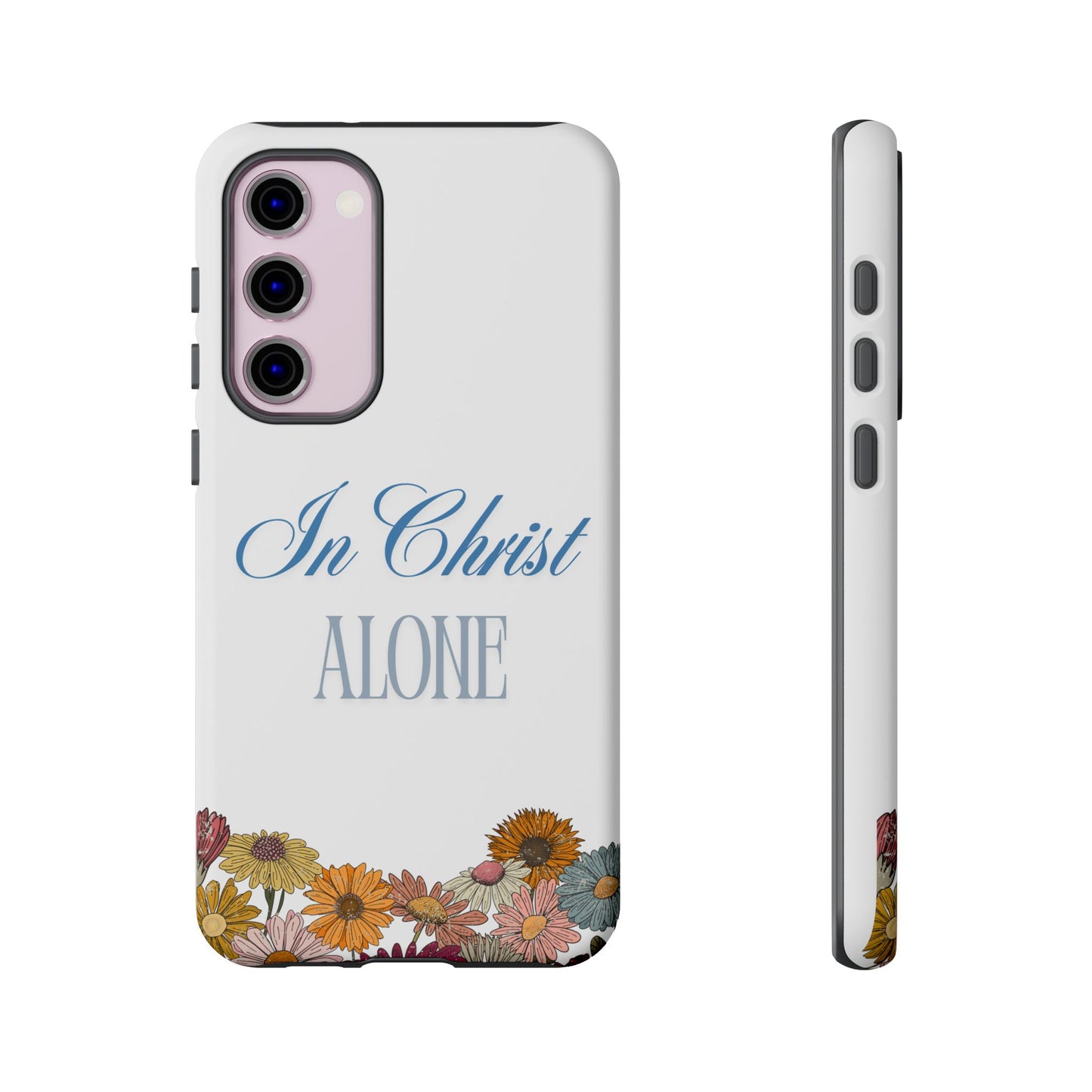 Hippies & Daisies "In Christ Alone" Tough Case for Samsung Smartphones