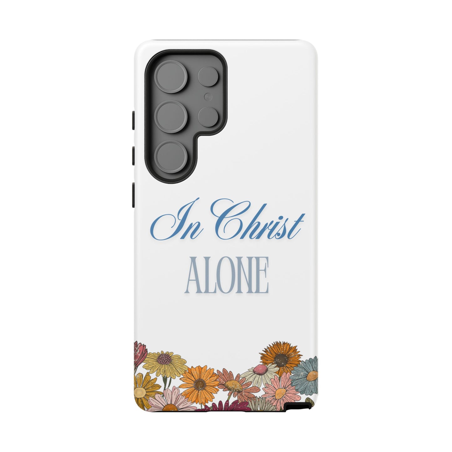 Hippies & Daisies "In Christ Alone" Tough Case for Samsung Smartphones