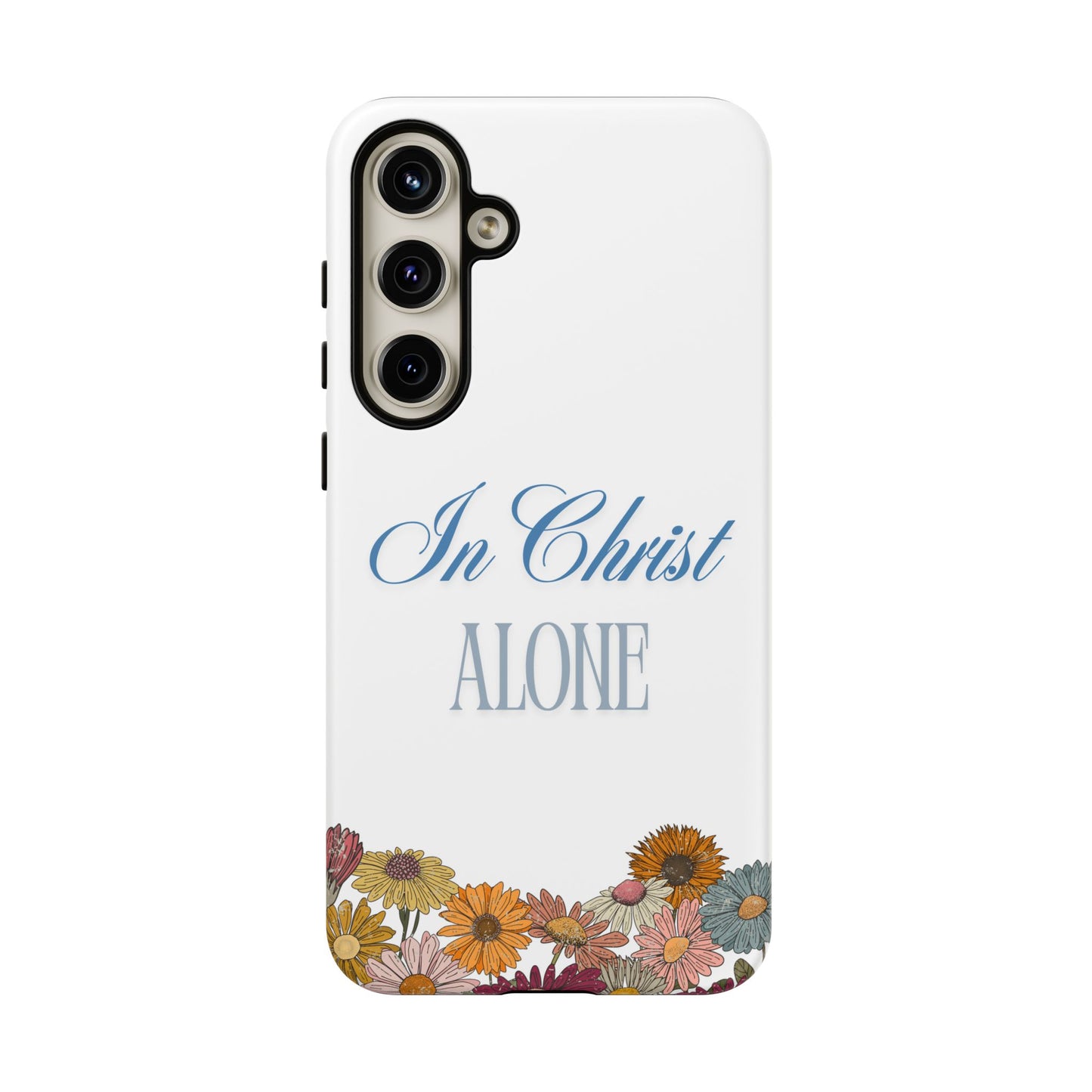 Hippies & Daisies "In Christ Alone" Tough Case for Samsung Smartphones