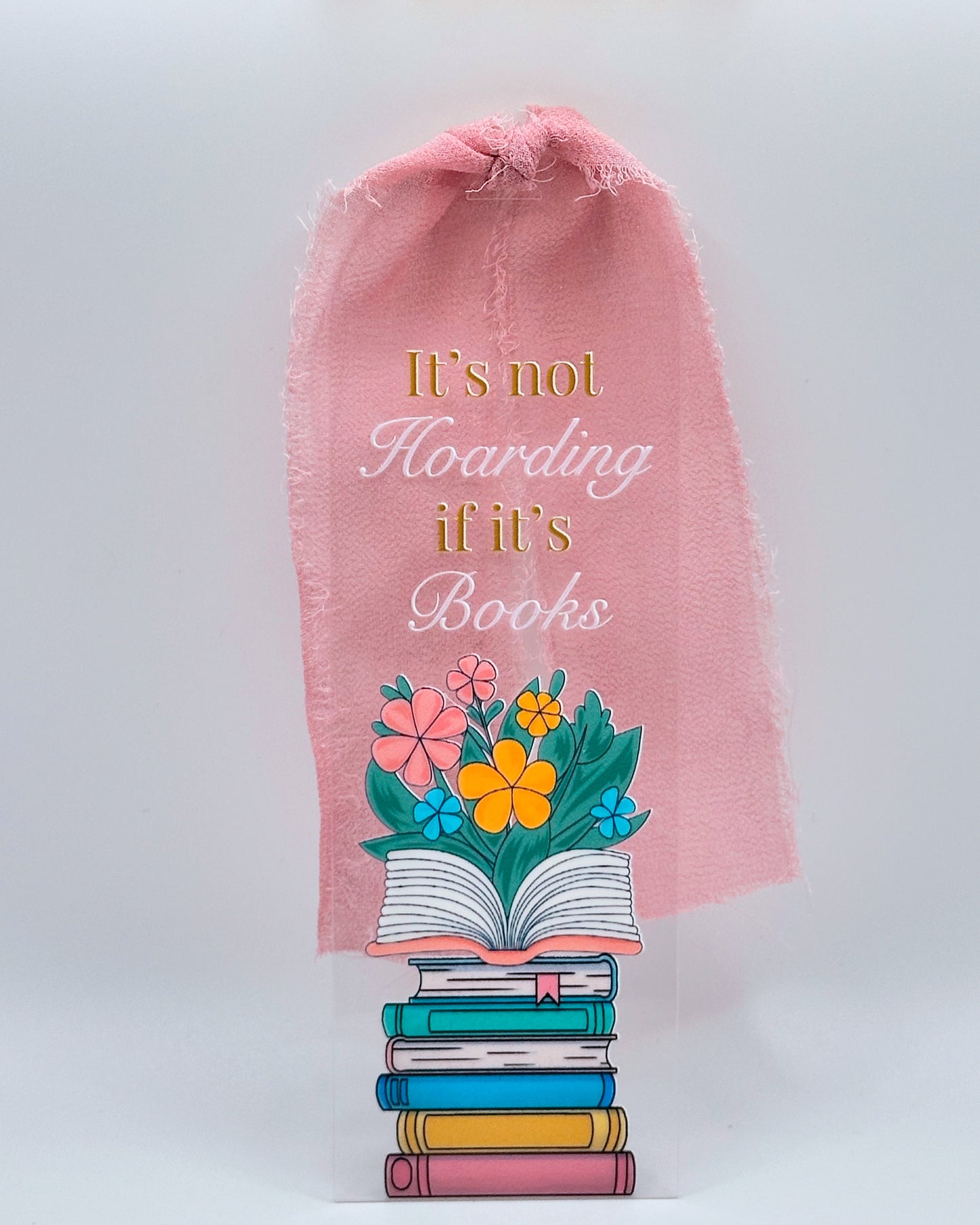 It's Not Hoarding if it's Books Bookmark