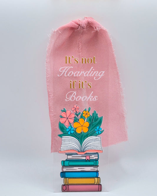 It's Not Hoarding if it's Books Bookmark