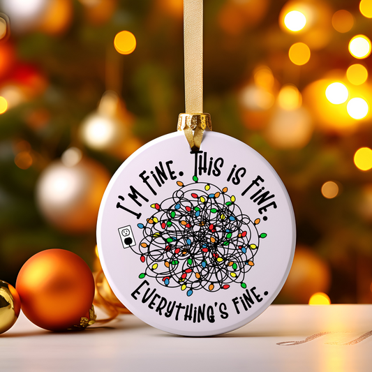 Everything's Fine Ornament